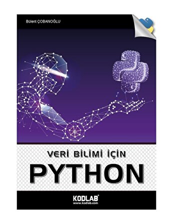Veri Bilimi İçin Python - Bülent Çobanoğlu - Kodlab Yayınları