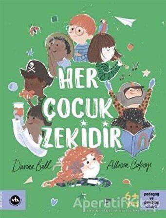 Her Çocuk Zekidir - Davina Bell - Vakıfbank Kültür Yayınları
