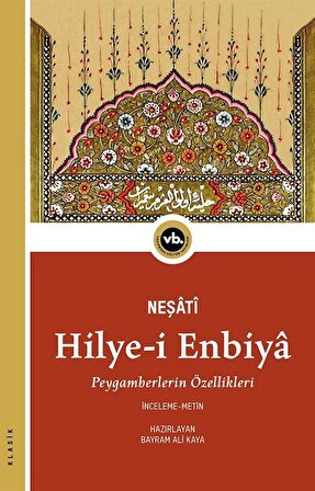 Hilye-i Enbiya & Peygamberlerin Özellikleri / Neşati
