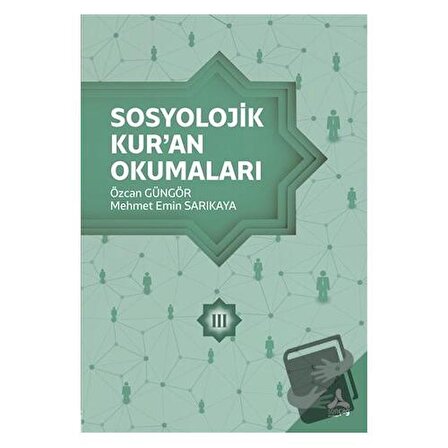 Sosyolojik Kur’an Okumaları 3 / Sonçağ Yayınları / Büşra Kara,Cennet Feyza