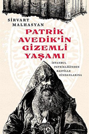 Patrik Avedik'in Gizemli Yaşamı / Sirvart Malhasyan