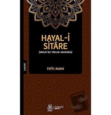 Hayal i Sitare / DBY Yayınları / Fatih Aman