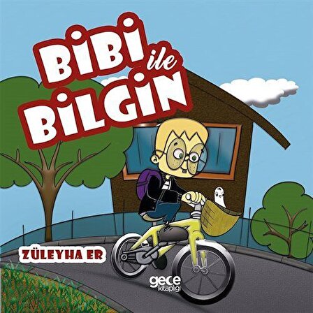 Bibi ile Bilgin / Züleyha Er
