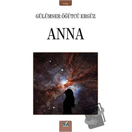Anna / İzan Yayıncılık / Gülümser Öğütçü Ergüz