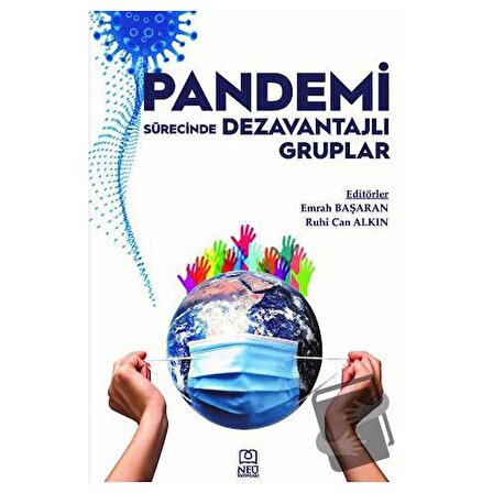 Pandemi Sürecinde Dezavantajlı Gruplar / Necmettin Erbakan Üniversitesi Yayınları /