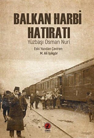 Balkan Harbi Hatıratı / Osman Nuri