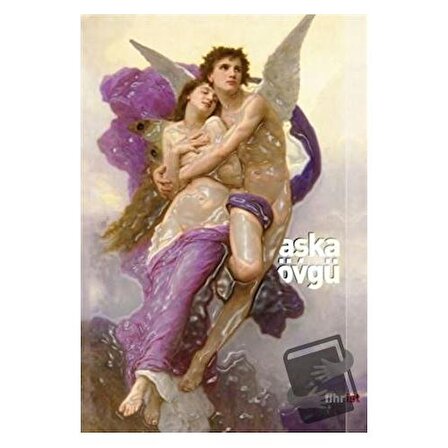 Aşka Övgü / Fihrist Kitap / Enes Gider