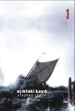 Açıktaki Kayık / Stephen Crane