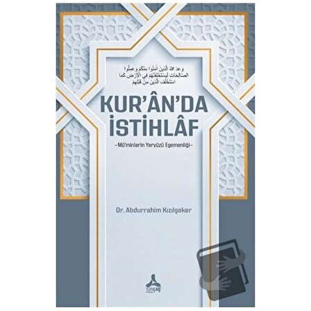 Kur'an'da İstihlaf / Sonçağ Yayınları / Abdurrahim Kızılşeker