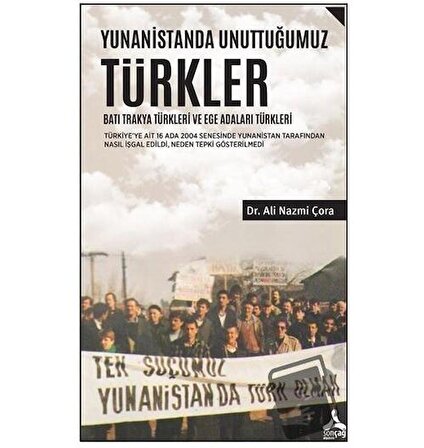Yunanistanda Unuttuğumuz Türkler   Batı Trakya Türkleri ve Ege Adaları Türkleri /