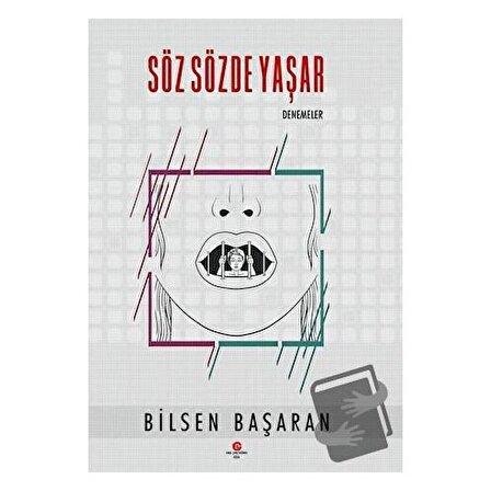 Söz Sözde Yaşar / Can Yayınları (Ali Adil Atalay) / Bilsen Başaran