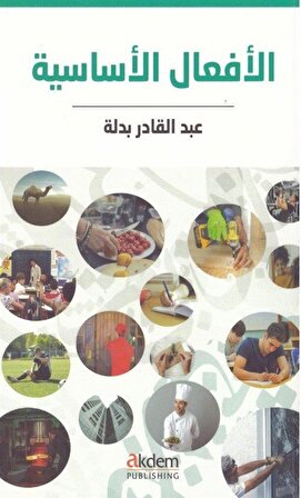 The Essential Verbs in Arabic (Arapça Temel Fiiller) / Kolektif