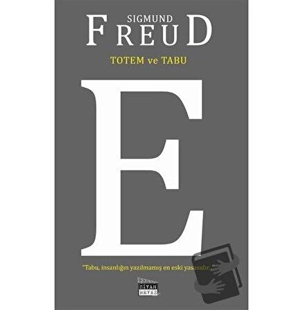 Totem ve Tabu / Siyah Beyaz Yayınları / Sigmund Freud