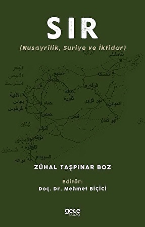 Sır & Nusayrilik, Suriye ve İktidar / Zühal Taşpınar Boz