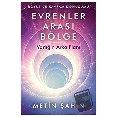 Evrenler Arası Bölge / Cinius Yayınları / Metin Şahin