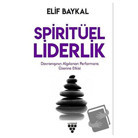 Spiritüel Liderlik / Urzeni Yayıncılık / Elif Baykal