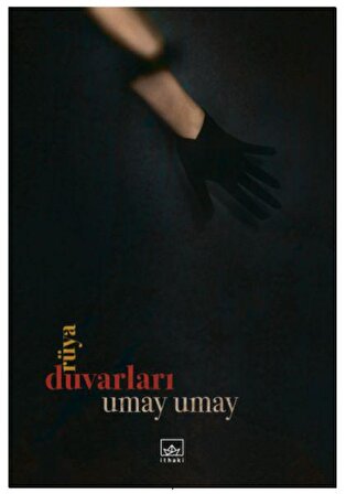 Rüya Duvarları - Umay Umay - İthaki Yayınları
