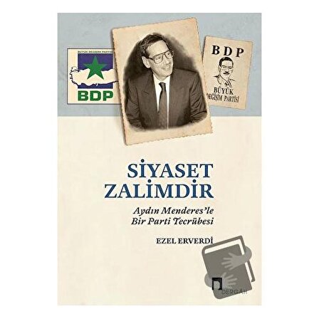 Siyaset Zalimdir / Dergah Yayınları / Ezel Erverdi