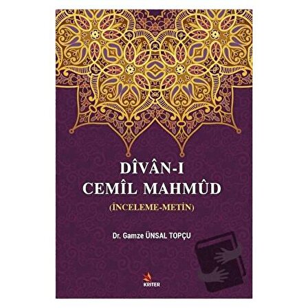 Divan ı Cemil Mahmüd / Kriter Yayınları / Gamze Ünsal Topçu
