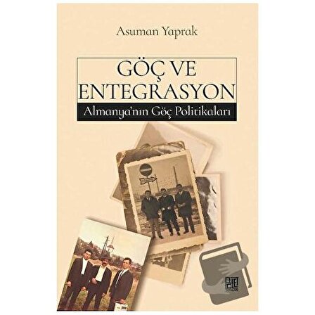 Göç ve Entegrasyon / Palet Yayınları / Asuman Yaprak