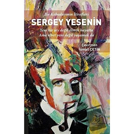 Bir Kabadayının İtirafları Sergey Yesenin / Akademisyen Kitabevi / Kolektif