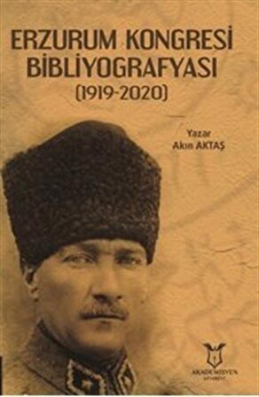 Erzurum Kongresi Bibliyografyası (1919-2020) / Kolektif