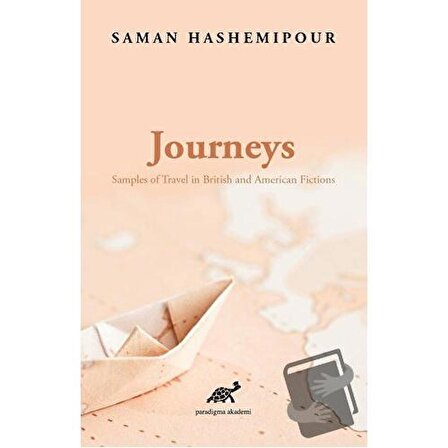 Journeys / Paradigma Akademi Yayınları / Saman Hashemipour