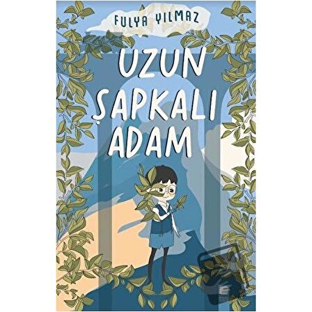 Uzun Şapkalı Adam / Final Kültür Sanat Yayınları / Fulya Yılmaz