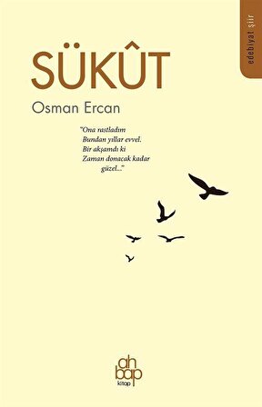 Sükût / Osman Ercan