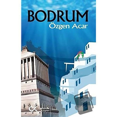 Bodrum / Cumhuriyet Kitapları / Özgen Acar