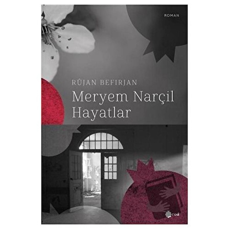 Meryem Narçıl Hayatlar / Red Yayınları / Rüjan Befirjan