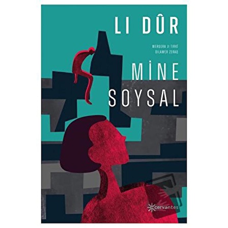 Li Dur / Cervantes / Mine Soysal