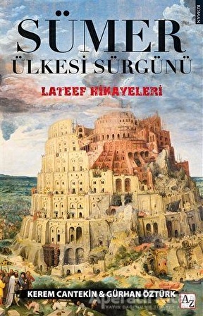 Sümer Ülkesi Sürgünü - Gürhan Öztürk - Az Kitap