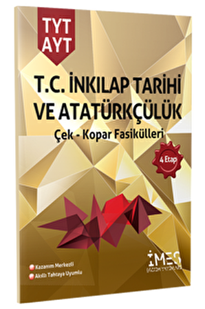 TYT - AYT T.C. İnkılap Tarihi ve Atatürkçülük Çek Kopar Fasikülleri İMES Yayınları