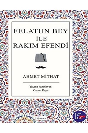 Felatun Bey ile Rakım Efendi Bez Ciltli - Ahmet Mithat - Koridor