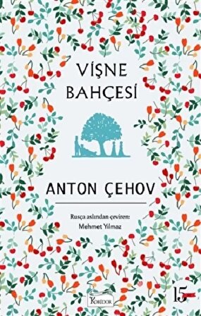 Vişne Bahçesi (Bez Cilt) - Anton Pavloviç Çehov - Koridor Yayıncılık