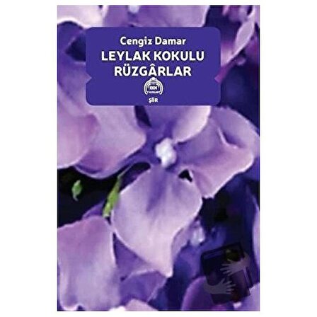 Leylak Kokulu Rüzgarlar / Kekeme Yayınları / Cengiz Damar