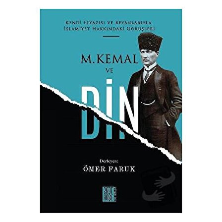 M. Kemal ve Din / Ters Köşe Yayınları / Ömer Faruk
