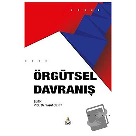 Örgütsel Davranış / Asos Yayınları / Yusuf Cerit