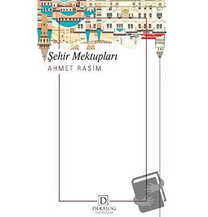 Şehir Mektupları / Dekalog Yayınları / Ahmet Rasim
