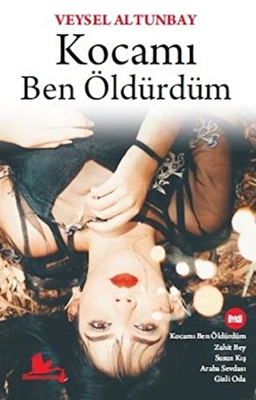 Kocamı Ben Öldürdüm