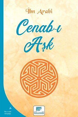 Cenab-ı Aşk - Ibn Arabi 9786257840156
