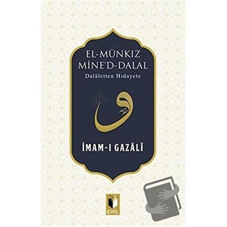 El  Münkız Mine'd Dalal / Ehil Yayınları / İmam ı Gazali