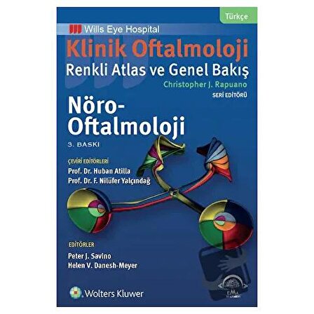 Klinik Oftalmoloji: Renkli Atlas ve Genel Bakış   Nöro Oftalmoloji / EMA Tıp Kitabevi