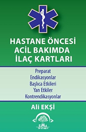 Hastane Öncesi Acil Bakımda İlaç Kartları