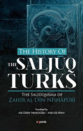 The History Of The Salcuq Turks