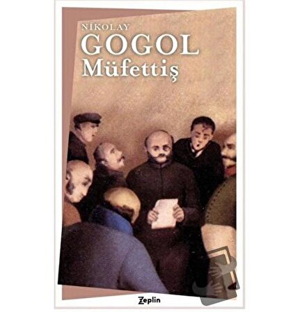 Müfettiş / Zeplin Kitap / Nikolay Vasilyeviç Gogol