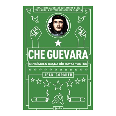 Che Guevara  Devrimden Başka Bir Hayat Yoktur