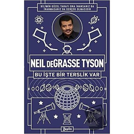 Neil Degrasse Tyson   Bu İşte Bir Terslik Var / Zeplin Kitap / Neil deGrasse Tyson