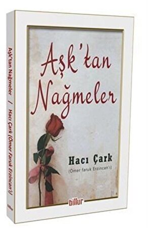 Aşk'tan Nağmeler / Hacı Çark